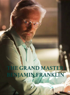 THE GRAND MASTER : BENJAMIN FRANKLIN